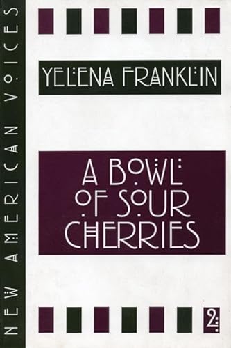 Stock image for A Bowl of Sour Cherries for sale by Priceless Books