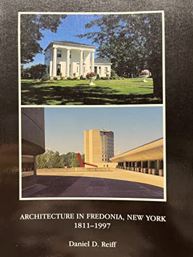 9781877727863: Architecture in Fredonia, New York, 1811-1997: Fro