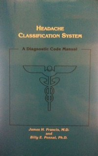 Beispielbild fr Headache Classification System: A Diagnostic Code Manual zum Verkauf von HPB-Red