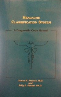 Stock image for Headache Classification System: A Diagnostic Code Manual for sale by HPB-Red