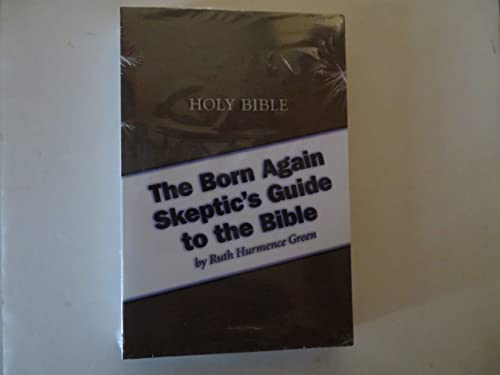 Stock image for The Born Again Skeptic's Guide To The Bible for sale by BooksRun