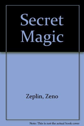 Secret Magic (9781877740046) by Zeplin, Zeno