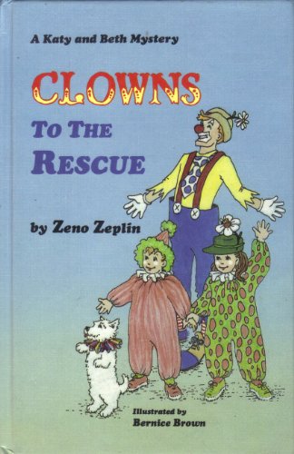 Imagen de archivo de Clowns to the Rescue: A Katy and Beth Mystery a la venta por Half Price Books Inc.