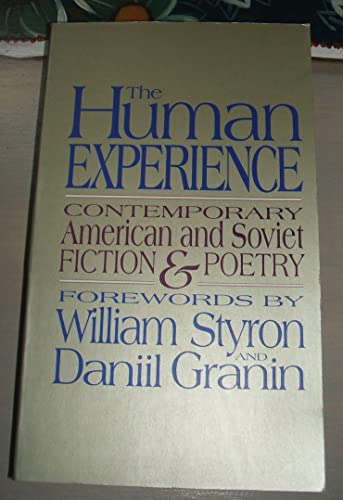 Stock image for The Human Experience: Contemporary American and Soviet Fiction and Poetry for sale by The Book House, Inc.  - St. Louis