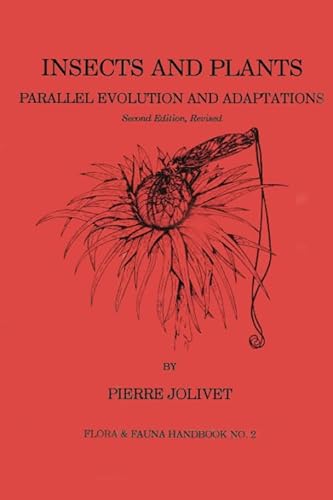 Stock image for Insects and Plants : Parallel Evolution and Adaptations, Second Edition for sale by Better World Books