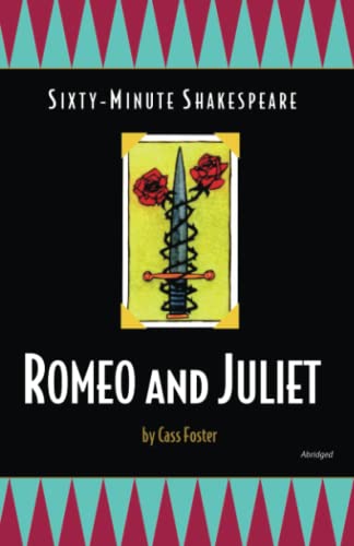 Beispielbild fr Sixty-Minute Shakespeare : Romeo and Juliet zum Verkauf von Better World Books