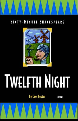 Stock image for Sixty-Minute Shakespeare: Twelfth Night (Classics for All Ages) for sale by HPB Inc.