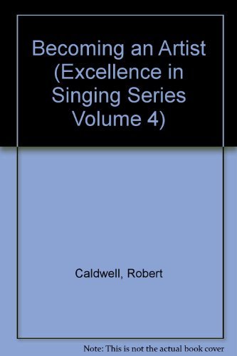 Stock image for Becoming an Artist (Excellence in Singing Series Volume 4) for sale by HPB-Red
