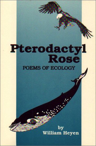 Stock image for Pterodactyl Rose: Poems of Ecology for sale by Wonder Book
