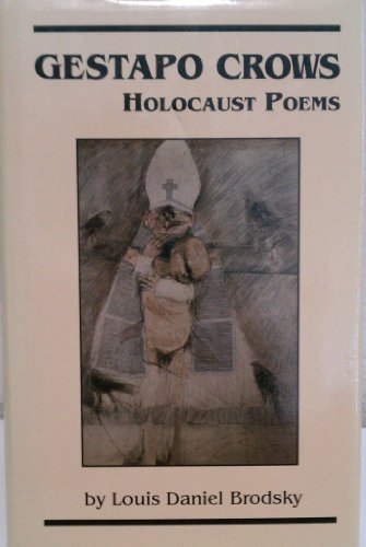 Stock image for Gestapo Crows: Holocaust Poems for sale by HPB-Emerald