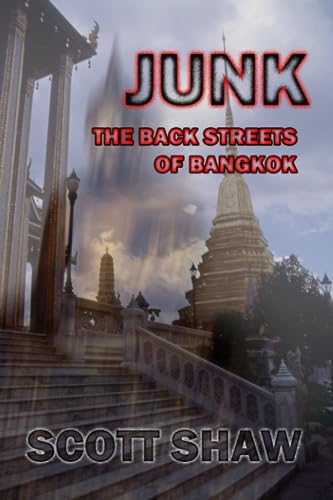 Imagen de archivo de Junk: The Back Streets of Bangkok a la venta por Lucky's Textbooks