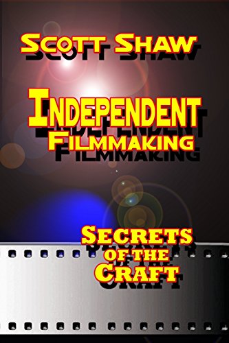 Imagen de archivo de Independent Filmmaking: Secrets of the Craft a la venta por Lucky's Textbooks