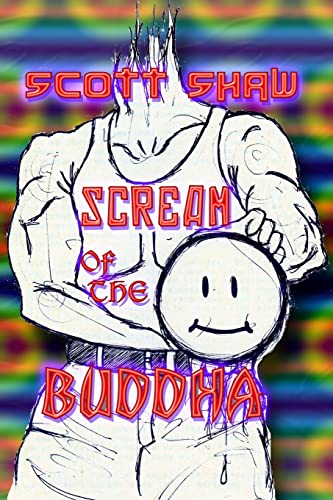 Beispielbild fr Scream of the Buddha zum Verkauf von Lucky's Textbooks