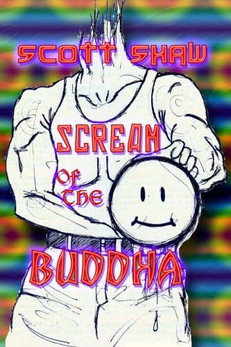 Imagen de archivo de Scream of the Buddha a la venta por Lucky's Textbooks