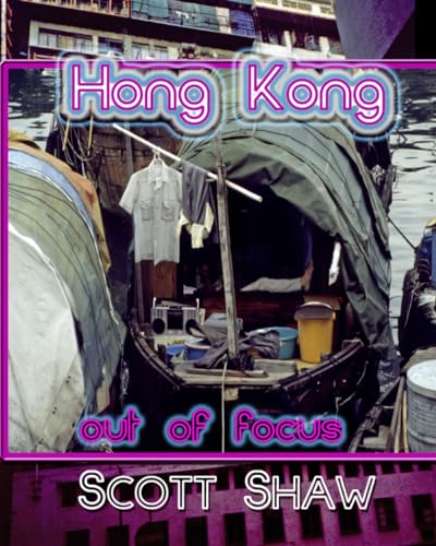 Beispielbild fr Hong Kong Out of Focus zum Verkauf von WorldofBooks