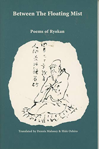 Beispielbild fr Between the Floating Mist: Poems of Ryokan (Springhouse Editions) zum Verkauf von Bibliomadness