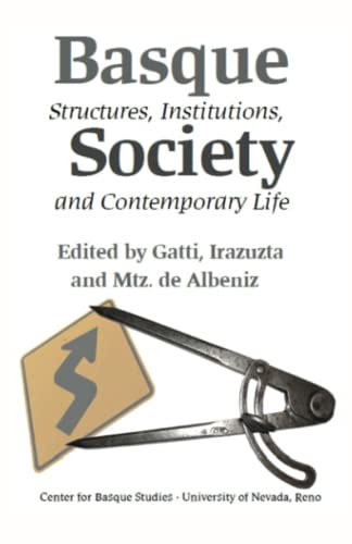 9781877802256: Basque Society: Structures, Institutions, and Contemporary Life (Basque Series)