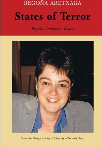 Imagen de archivo de States of Terror: Begona Aretxaga's Essays a la venta por Revaluation Books