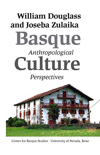 Imagen de archivo de Basque Culture: Anthropological Perspectives (Basque Textbooks) a la venta por Books Unplugged