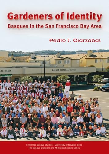 9781877802881: Gardeners of Identity: Basques in the San Francisco Bay Area [Taschenbuch] by...