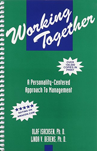Imagen de archivo de Working Together : A Personality Centered Approach to Management a la venta por Better World Books