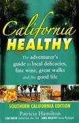 Imagen de archivo de California Healthy: Southern California a la venta por ThriftBooks-Dallas