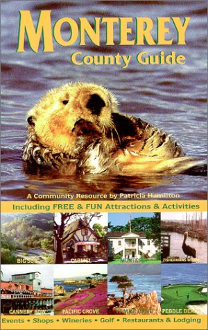 Stock image for Monterey County Guide : Including Free Fun Attractions Activities for sale by Green Street Books