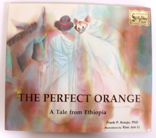 Beispielbild fr The Perfect Orange : A Tale from Ethiopia zum Verkauf von Better World Books