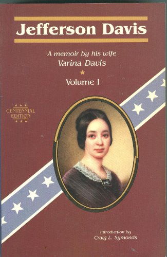 Beispielbild fr Jefferson Davis: Ex-President of the Confederate States of America: A Memoir by His Wife zum Verkauf von ThriftBooks-Atlanta