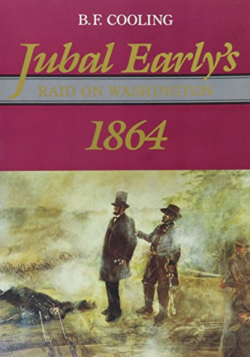 9781877853203: Jubal Early's Raid on Washington 1864