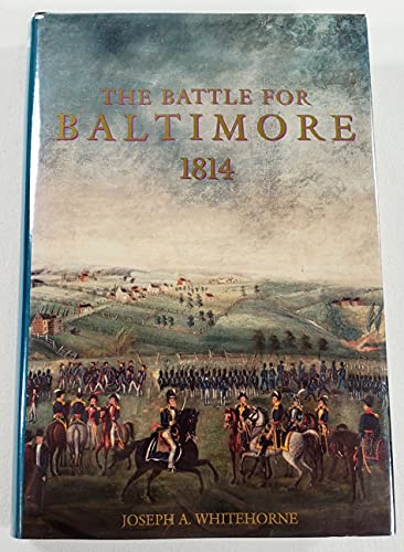 Stock image for THE BATTLE FOR BALTIMORE 1814. for sale by David Hallinan, Bookseller