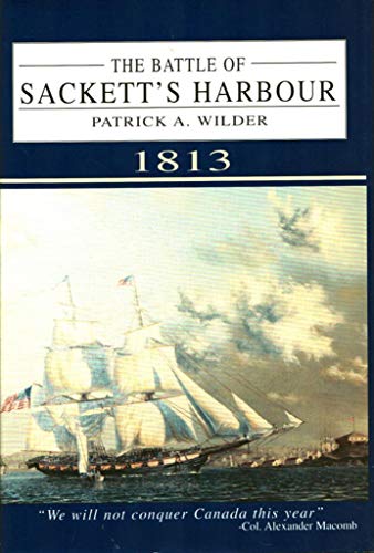 Beispielbild fr The Battle of Sackett's Harbour: 1813 zum Verkauf von Wonder Book