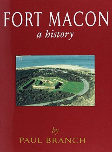 Stock image for Fort Macon: A History for sale by Front Cover Books