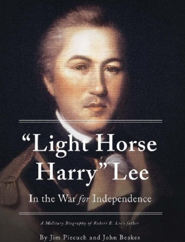 Beispielbild fr Light Horse Harry' Lee In the War for Independence zum Verkauf von Front Cover Books