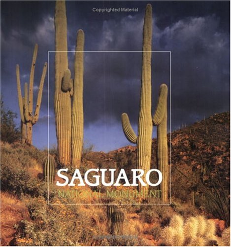 Stock image for Saguaro National Monument for sale by ThriftBooks-Dallas