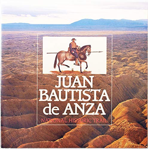 9781877856440: Juan Bautista De Anza National Historic Trail