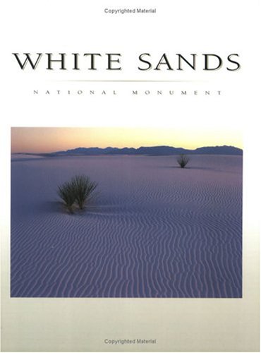 Beispielbild fr White Sands National Monument zum Verkauf von medimops