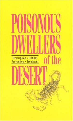 Beispielbild fr Poisonous Dwellers of the Desert zum Verkauf von Better World Books