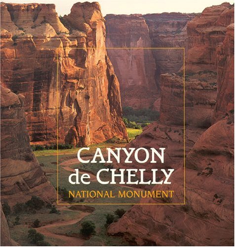 Stock image for Canyon de Chelly National Monument for sale by SecondSale