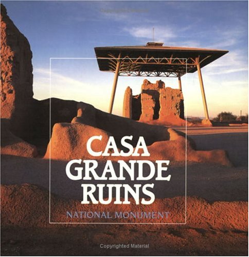 Beispielbild fr Casa Grande Ruins National Monument zum Verkauf von medimops
