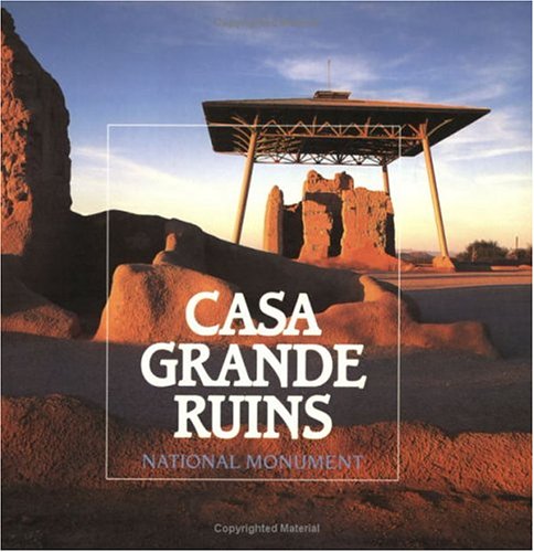 Imagen de archivo de Casa Grande Ruins National Monument a la venta por Wonder Book