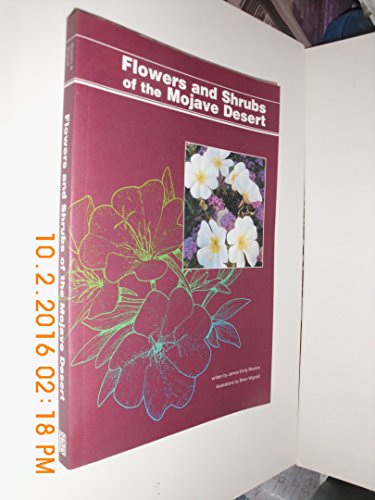 Stock image for Flowers and Shrubs of the Mojave Desert for sale by Jenson Books Inc