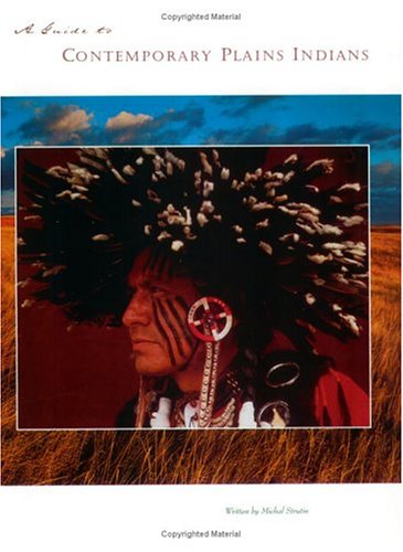 Stock image for A Guide to Contemporary Plains Indians for sale by Wonder Book