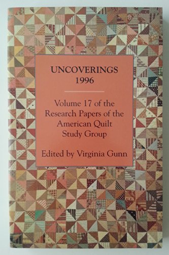 Stock image for Uncoverings 1996: The Research Papers of the American Quilt Study Group (Volume 17) for sale by Ocean Tango Books