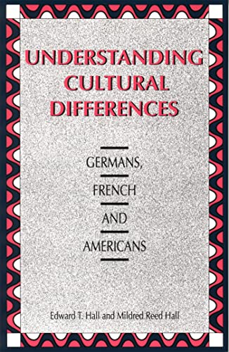 Beispielbild fr Understanding Cultural Differences: Germans, French and Americans zum Verkauf von SecondSale