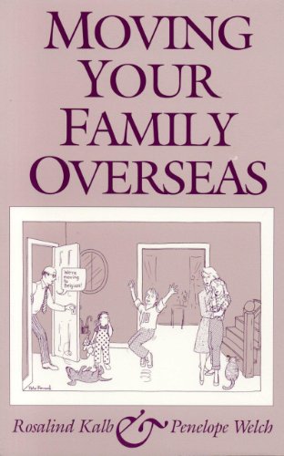 Stock image for Moving Your Family Overseas for sale by The Unskoolbookshop