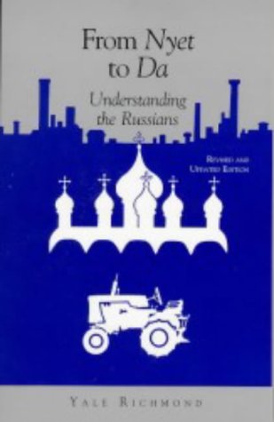 Beispielbild fr From Nyet to Da: Understanding the Russians (Interact Series) zum Verkauf von Wonder Book