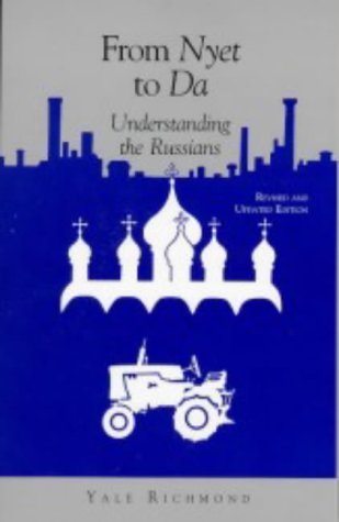 Stock image for From Nyet to Da: Understanding the Russians (Interact Series) for sale by Wonder Book