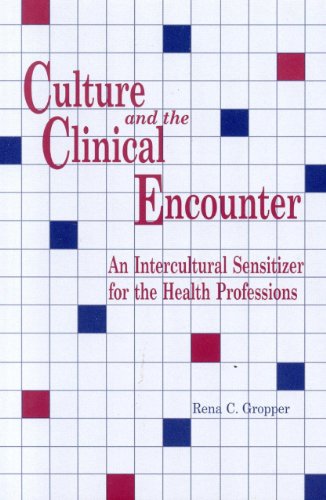 Stock image for Culture and the Clinical Encounter: An Intercultural Sensitizer for the Health Professions for sale by Wonder Book