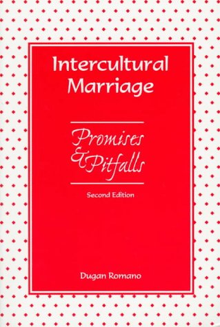 Beispielbild fr Intercultural Marriage: Promises & Pitfalls zum Verkauf von Wonder Book
